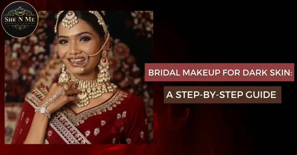 bridal makeup for dark skin indian