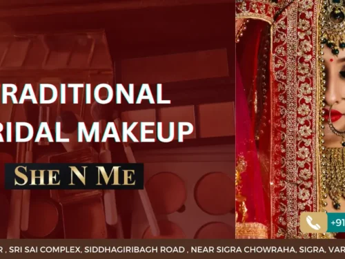 Art of Traditional Bridal Makeup at She N Me Salon, Varanasi