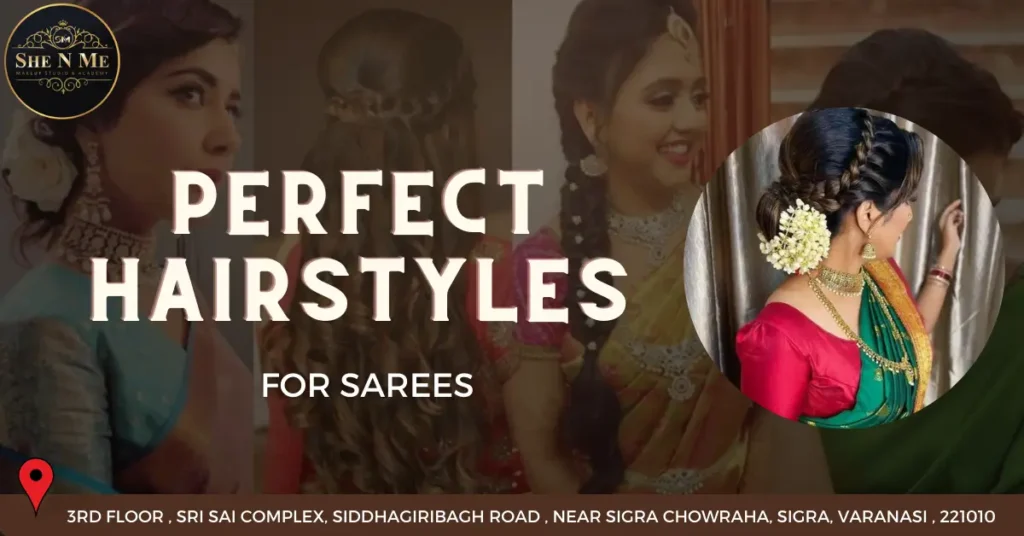 Best Hairstyles for Saree