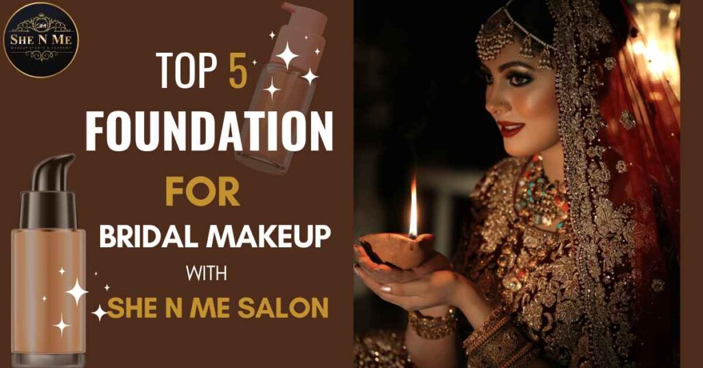 Which Foundation is Best for Bridal Makeup