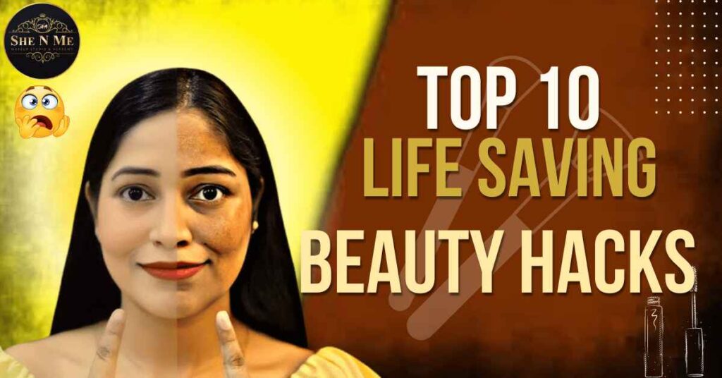 life-saving beauty hacks