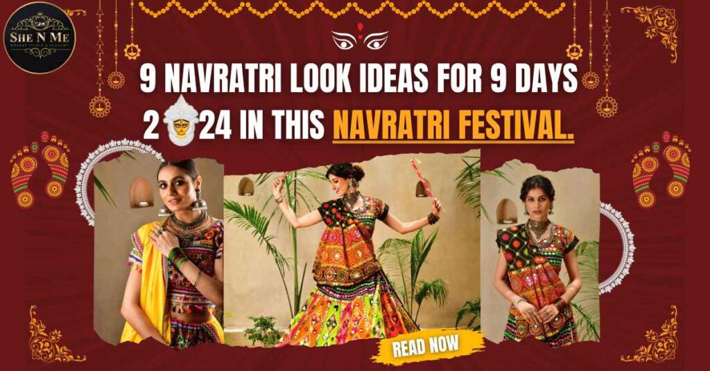 Navratri Look