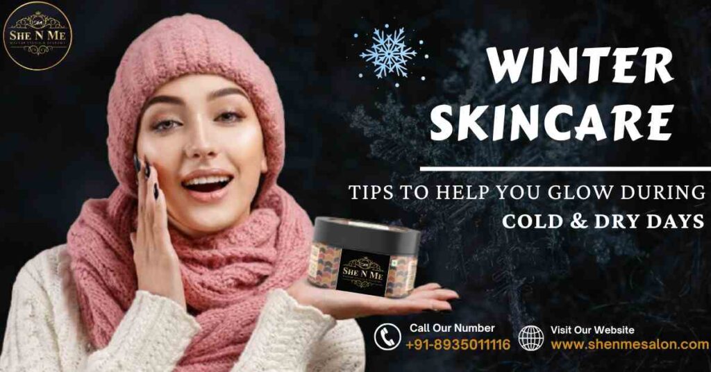 Winter Skincare Tips