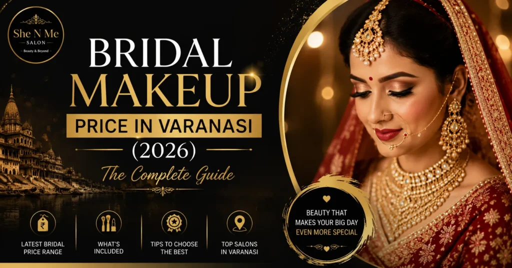 bridal makeup price in Varanasi
